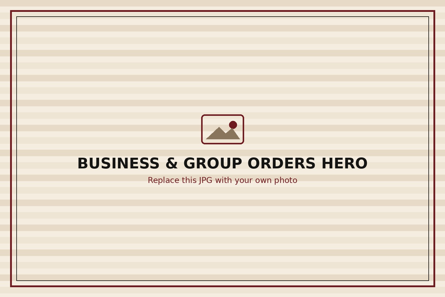 Business & Group Orders